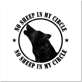 No Sheep In My Circle Wolf Inspirational Woves Gift Posters and Art